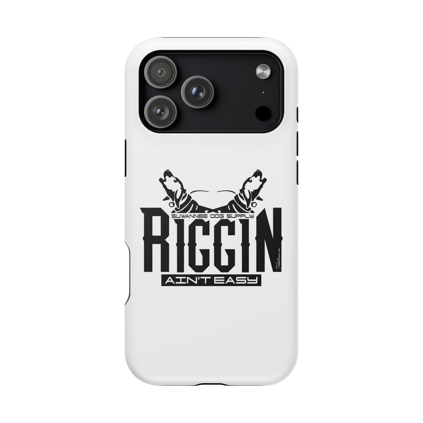 Riggin' Ain’t Easy iPhone Case / Magnetic Impact-Resistant