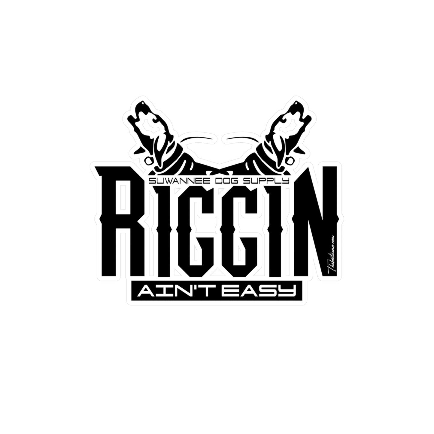 Riggin Aint Easy Sticker