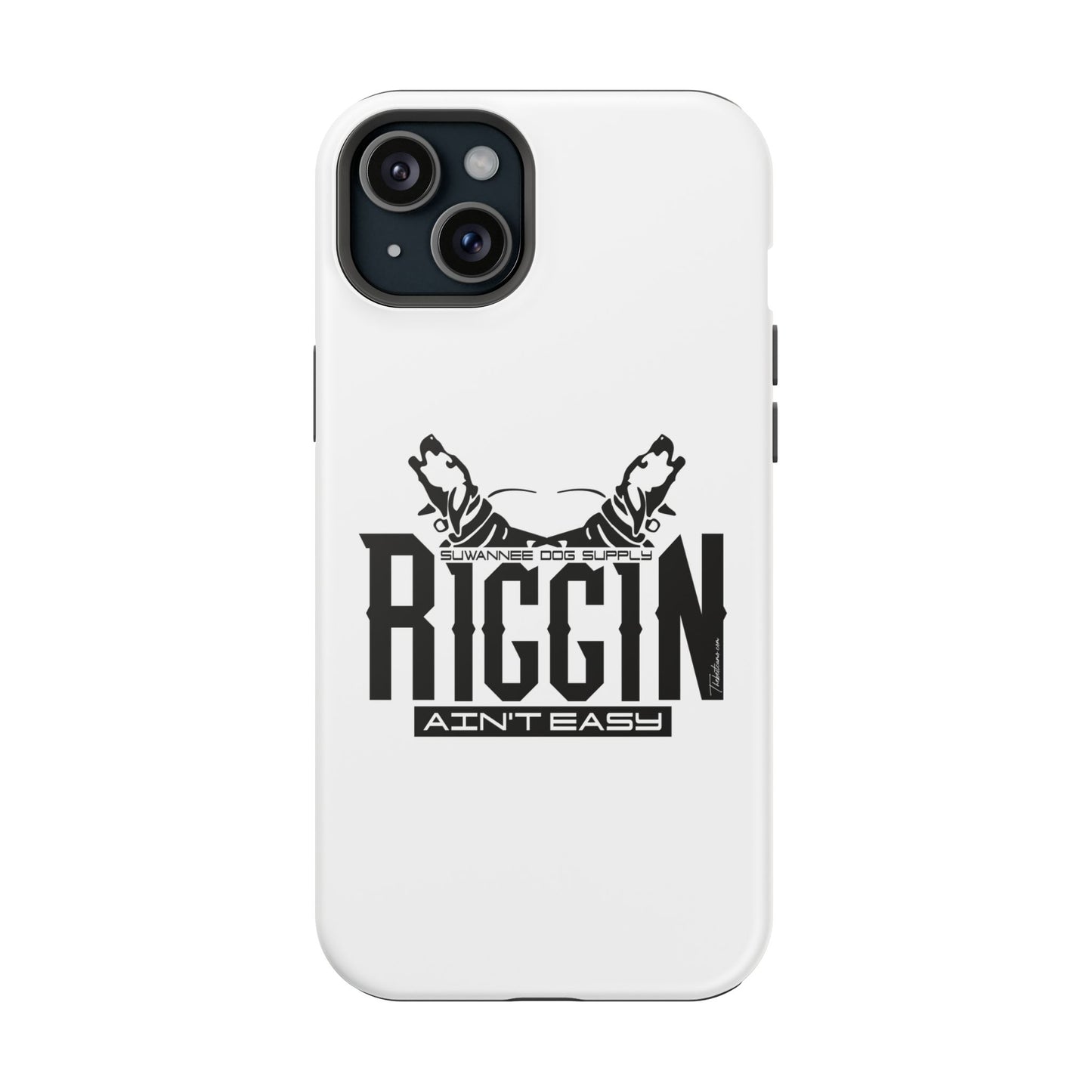 Riggin' Ain’t Easy iPhone Case / Magnetic Impact-Resistant