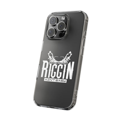 Riggin' Ain't Easy Phone Case