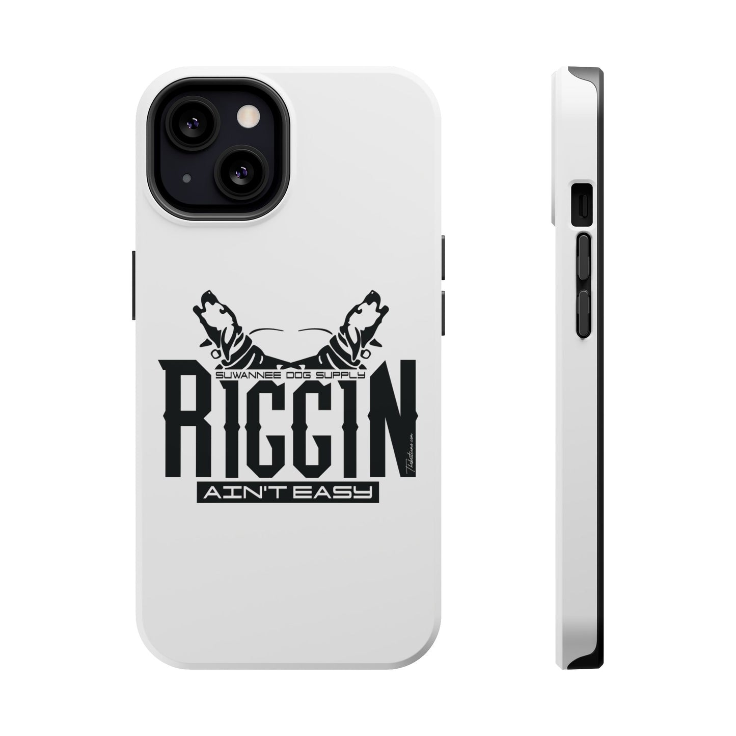 Riggin' Ain’t Easy iPhone Case / Magnetic Impact-Resistant