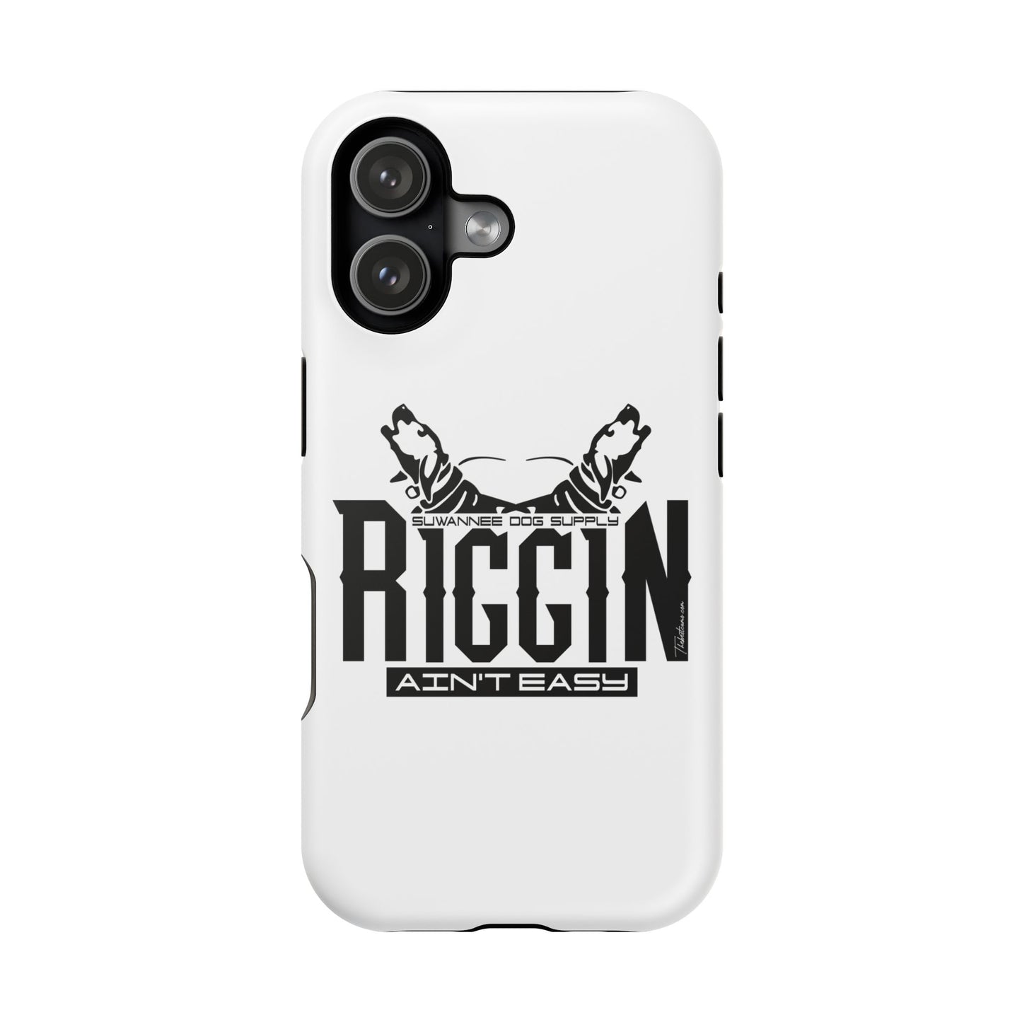 Riggin' Ain’t Easy iPhone Case / Magnetic Impact-Resistant