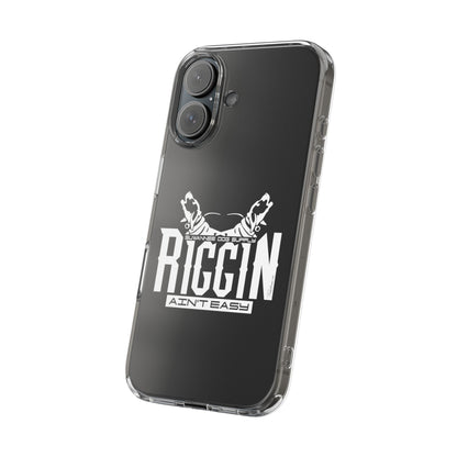 Riggin' Ain't Easy Phone Case