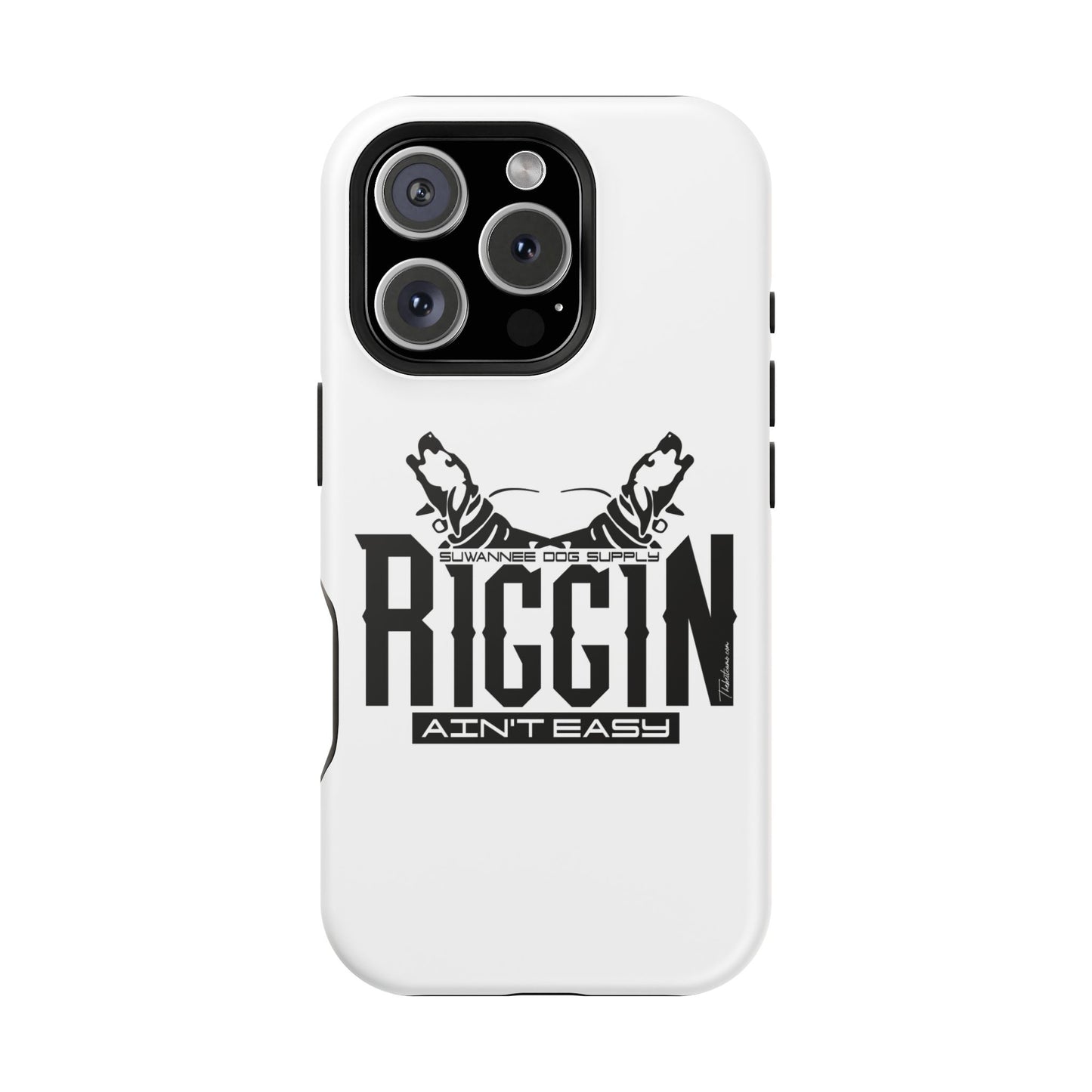 Riggin' Ain’t Easy iPhone Case / Magnetic Impact-Resistant