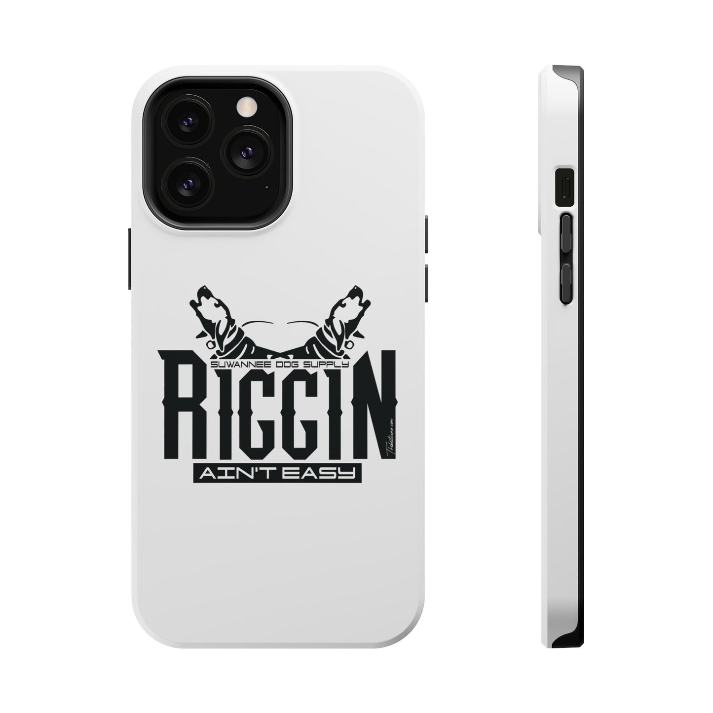 Riggin' Ain’t Easy iPhone Case / Magnetic Impact-Resistant