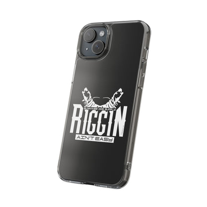 Riggin' Ain't Easy Phone Case