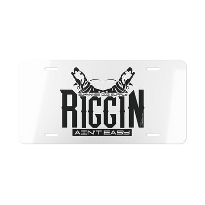 Riggin Ain't Easy Aluminum Vanity Plate