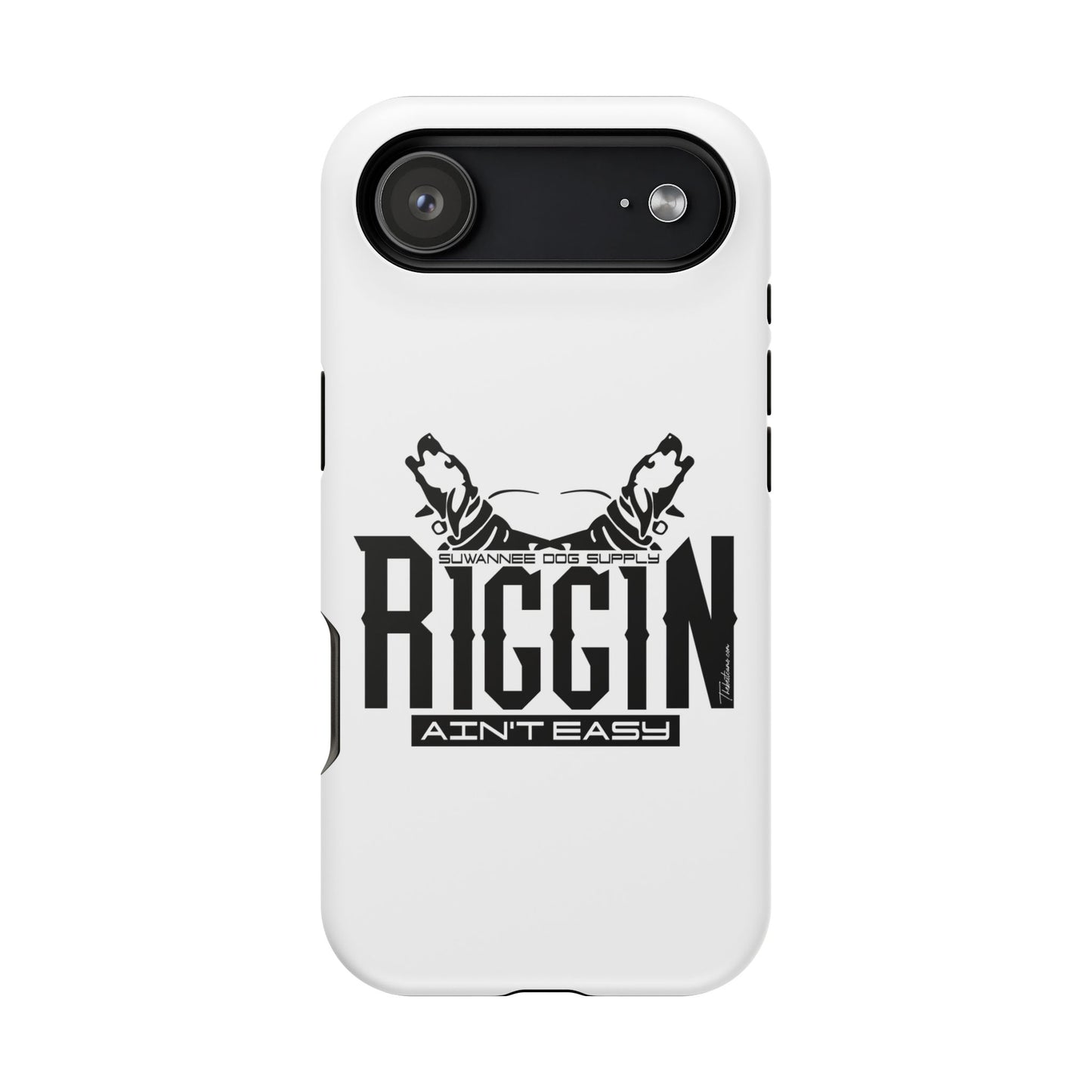 Riggin' Ain’t Easy iPhone Case / Magnetic Impact-Resistant