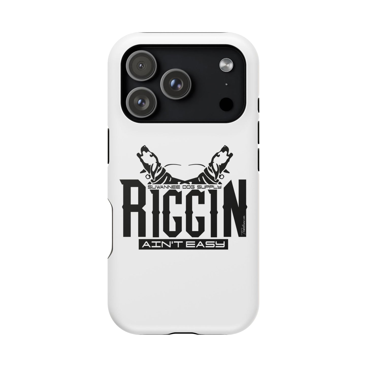 Riggin' Ain’t Easy iPhone Case / Magnetic Impact-Resistant