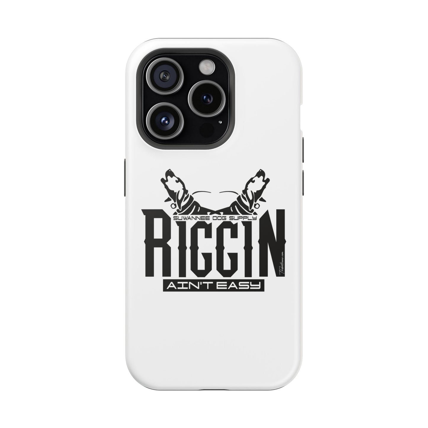 Riggin' Ain’t Easy iPhone Case / Magnetic Impact-Resistant